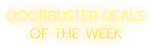 Doorbuster Deals of the Week